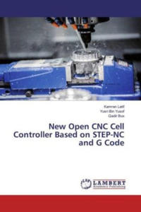 New Open CNC Cell Controller Based on STEP-NC and G Code - 2877636856