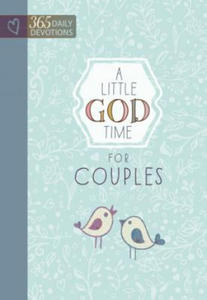 Little God Time for Couples, A: 365 Daily Devotions - 2877956662