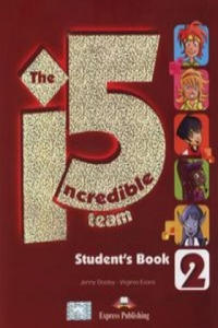 The Incredible 5 Team 2 Student's Book + i-ebook CD - 2873326293