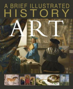 A Brief Illustrated History of Art - 2873978858