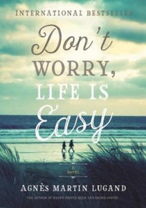 Don't Worry, Life Is Easy - 2873989032