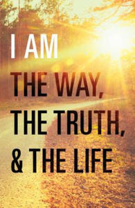 I Am the Way, the Truth, and the Life (Pack of 25) - 2878080428