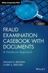 Fraud Examination Casebook with Documents - A Hands-on Approach - 2865676688