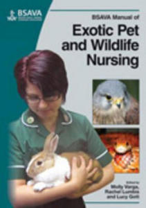 BSAVA Manual of Exotic Pet and Wildlife Nursing - 2826762539