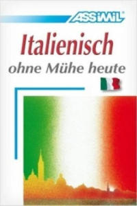 ASSiMiL Italienisch ohne Mhe heute - Lehrbuch - Niveau A1-B2 - 2870487841