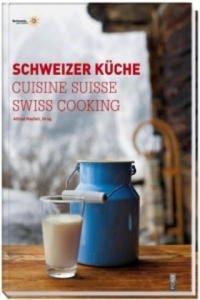 Schweizer Kche|Cuisine Suisse|Swiss Cooking - 2877618033