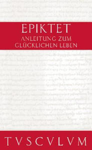 Anleitung zum glcklichen Leben / Encheiridion - 2878171231