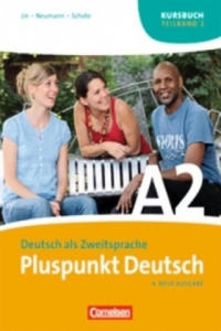 Pluspunkt Deutsch - Der Integrationskurs Deutsch als Zweitsprache - Ausgabe 2009 - A2: Teilband 2 - 2877618961