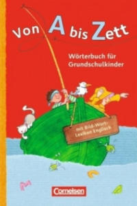 Von A bis Zett - Wrterbuch fr Grundschulkinder - Allgemeine Ausgabe - 2865019796