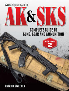 Gun Digest Book of the AK & SKS, Volume II - 2878787009