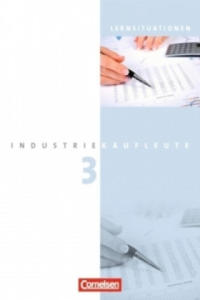 Industriekaufleute - Aktuelle Ausgabe - 3. Ausbildungsjahr: Lernfelder 10-12 - 2877766154