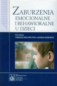 Zaburzenia emocjonalne i behawioralne u dzieci - 2878188602