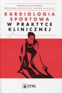 Kardiologia sportowa w praktyce klinicznej - 2869332484