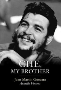 Che, My Brother - 2874785301