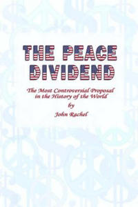 Peace Dividend: the Most Controversial Proposal in the History of the World - 2874801784