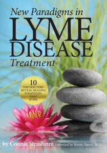 New Paradigms in Lyme Disease Treatment - 2866654331