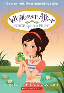 Once Upon a Frog (Whatever After #8) - 2861962819