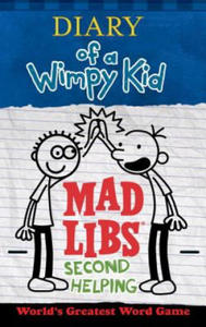 Diary of a Wimpy Kid Mad Libs: Second Helping: World's Greatest Word Game - 2872121500