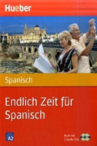 Endlich Zeit fr Spanisch, m. 1 Buch, m. 1 Audio-CD - 2878306291