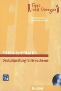 Fit frs Zertifikat B1, Deutschprfung fr Erwachsene, Lehrbuch m. 2 Audio-CDs - 2826627972