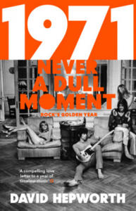 1971 - Never a Dull Moment - 2877290267