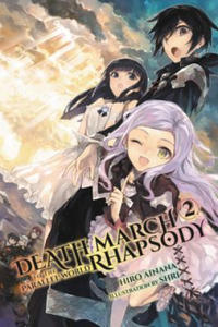 Death March to the Parallel World Rhapsody, Vol. 2 (light novel) - 2849848920