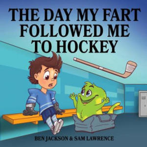 Day My Fart Followed Me To Hockey - 2876457332