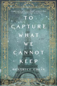 To Capture What We Cannot Keep - 2866524683