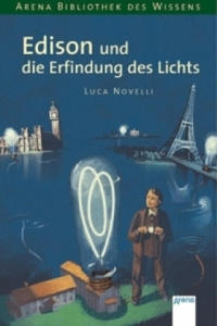 Edison und die Erfindung des Lichts - 2878307413