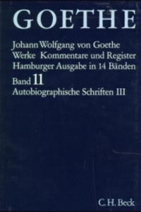 Goethe Werke Bd. 11: Autobiographische Schriften III. Tl.3 - 2878630433