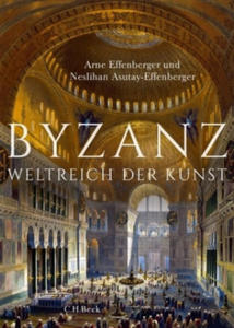 Arne Effenberger,Neslihan Asutay-Effenberger - Byzanz - 2877617622