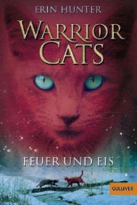 Warrior Cats - Feuer und Eis - 2877757675