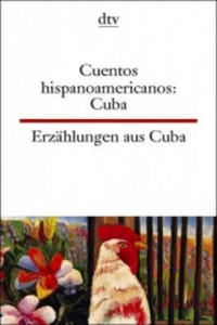 Cuentos hispanoamericanos: Cuba Erzhlungen aus Cuba. Cuentos hispanoamericanos, Cuba - 2861970946