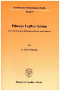 Princeps Legibus Solutus. - 2877637606