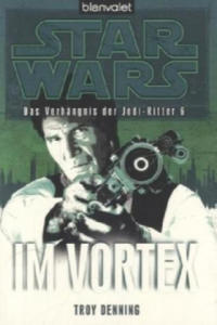 Star Wars, Das Verhngnis der Jedi-Ritter - Im Vortex - 2878615434