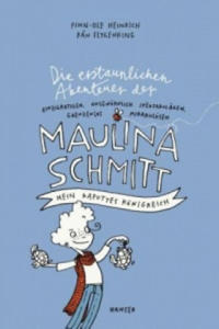 Die erstaunlichen Abenteuer der Maulina Schmitt - Mein kaputtes Knigreich - 2877967331