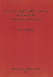 Early and Middle Neolithic in Macedonia - 2877876841