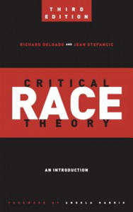 Critical Race Theory (Third Edition) - 2854517784