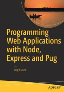 Programming Web Applications with Node, Express and Pug - 2867115234