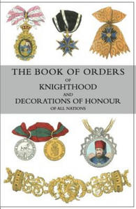 Book of Orders of Knighthood and Decorations of Honour of All Nations - 2866528035