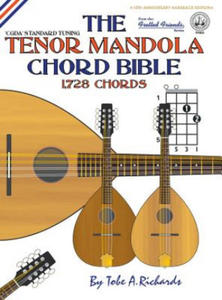 The Tenor Mandola Chord Bible: CGDA Standard Tuning 1,728 Chords - 2867148060