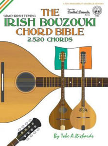 The Irish Bouzouki Chord Bible: GDAD Irish Tuning 2,520 Chords - 2867092696