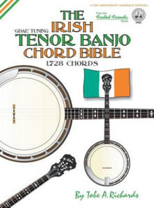 The Irish Tenor Banjo Chord Bible: GDAE Irish Tuning 1,728 Chords - 2866532439