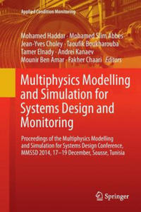 Multiphysics Modelling and Simulation for Systems Design and Monitoring - 2873616809
