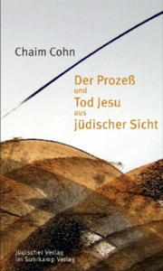 Der Proze und Tod Jesu aus jdischer Sicht - 2878622536