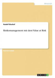 Risikomanagement mit dem Value at Risk - 2867122750