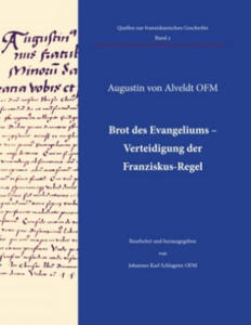 Brot des Evangeliums - Verteidigung der Franziskus-Regel - 2877620305