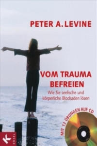 Vom Trauma befreien, m. Audio-CD - 2876454215