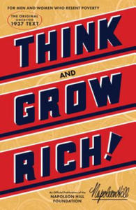 Think and Grow Rich: The Original, an Official Publication of the Napoleon Hill Foundation - 2877289521