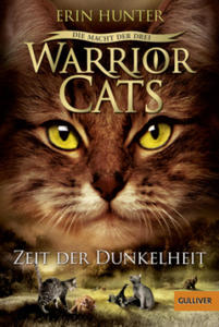 Warrior Cats - Die Macht der drei. Zeit der Dunkelheit - 2878620590